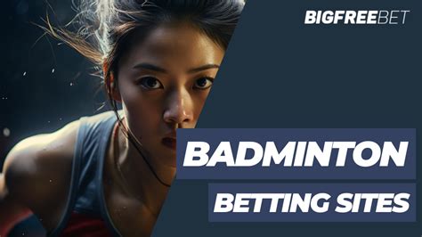 Badminton Betting Sites .
